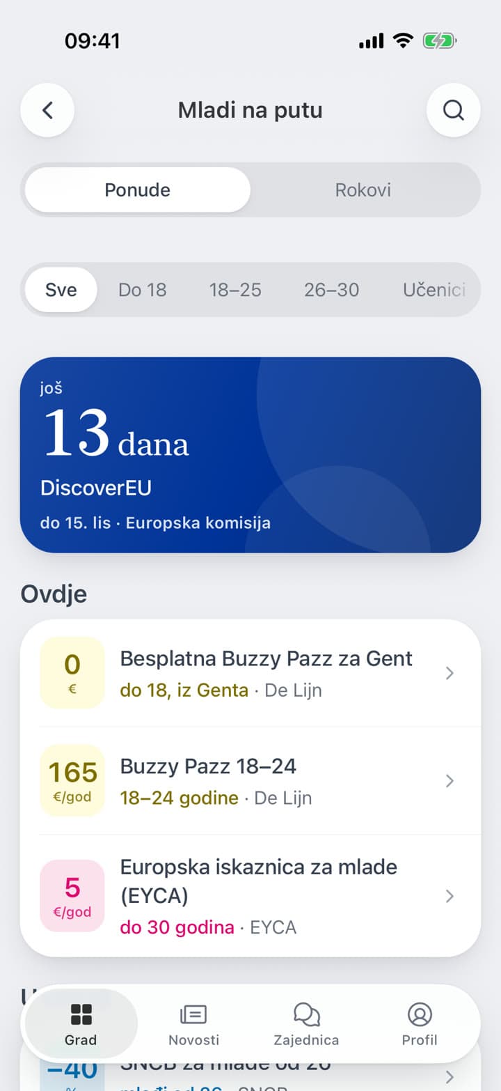 Na početnom zaslonu pločica broji dane do kraja prijava za europski program putovanja. Unutra su ponude po dobi, najprije one koje vrijede u gradu: besplatan pokaz do 18 godina, godišnji pokaz od 18 do 24 i iskaznica za mlade koja vrijedi u cijeloj Europi.