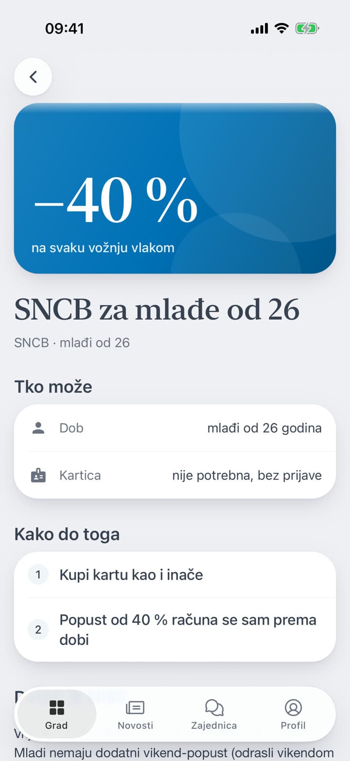 Niže je ono što vrijedi u cijeloj zemlji. Ponuda kaže tko ima pravo i kako je dobiti. Program putovanja navodi dan i sat kad se prijave zatvaraju, a gumb otvara samu prijavu.